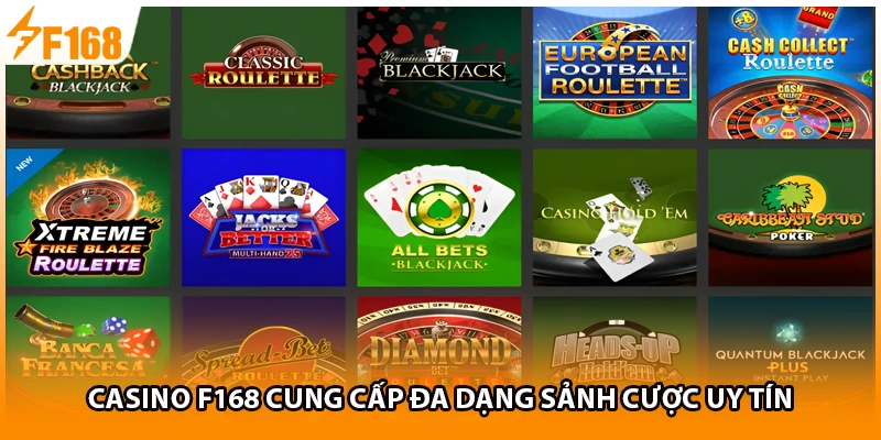 Casino F168 cung cấp đa dạng sảnh cược uy tín
