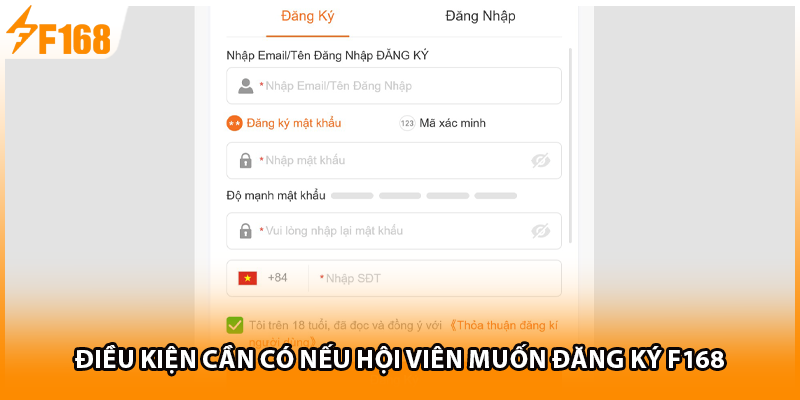 Điều kiện cần có nếu hội viên muốn đăng ký F168
