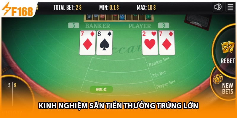 Kinh nghiệm săn tiền thưởng trúng lớn