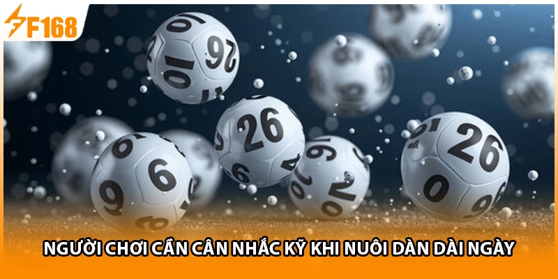 Người chơi cần cân nhắc kỹ khi nuôi dàn dài ngày