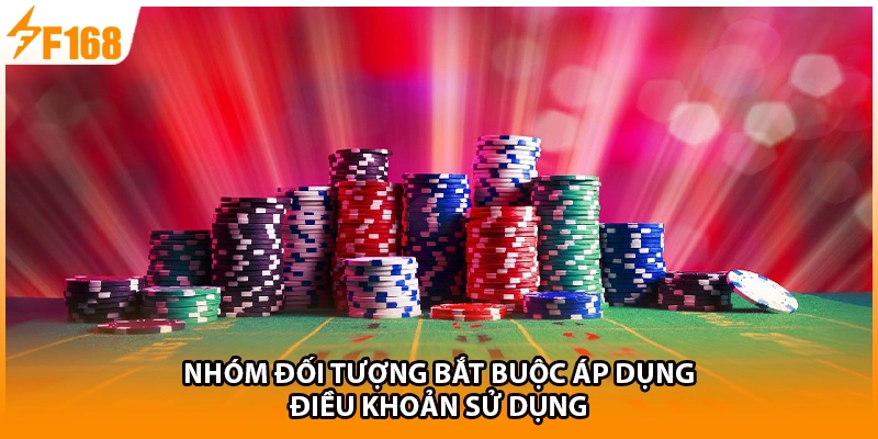 Nhóm đối tượng bắt buộc áp dụng điều khoản sử dụng