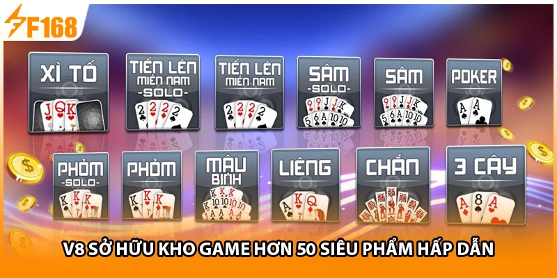V8 sở hữu kho game hơn 50 siêu phẩm hấp dẫn